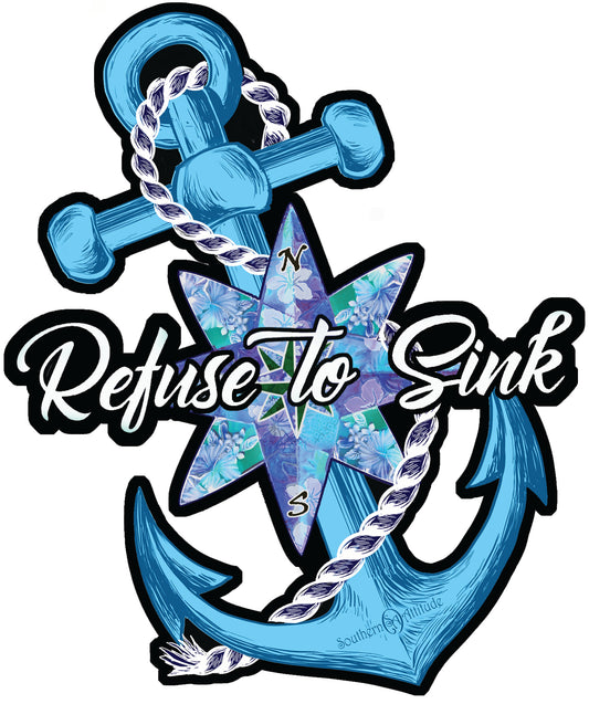 Refuse to Sink Decal